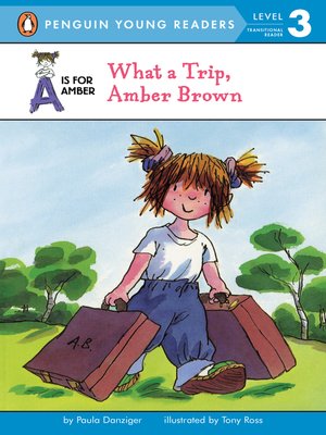cover image of What a Trip, Amber Brown